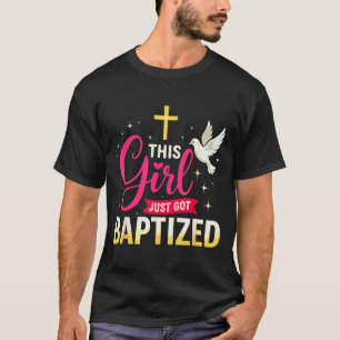 T-shirt Cette Fille Vient d'être Baptisée Chemise Filles B