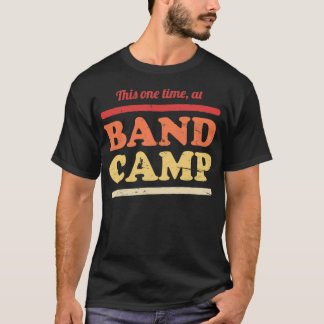 T-shirt Cette Fois Au Camp De Bande Marche Bande 2