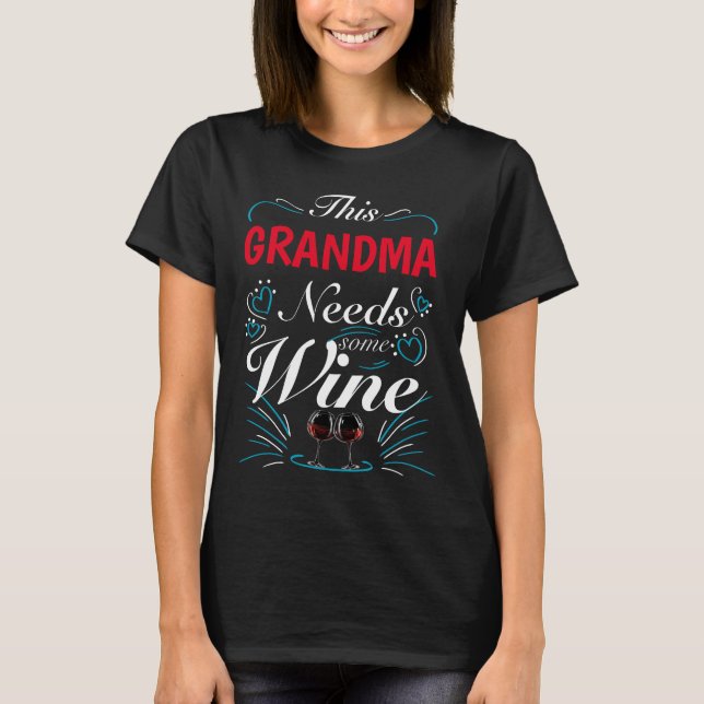 T-shirt Cette Grand-Mère A Besoin De Vin (Devant)