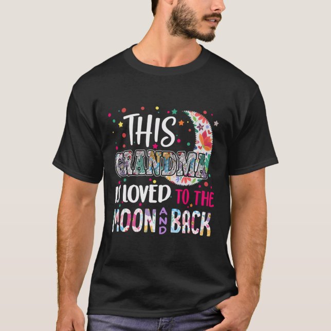 T-shirt Cette Grand-Mère Est Aimée À La Lune Et Le Don Dos (Devant)