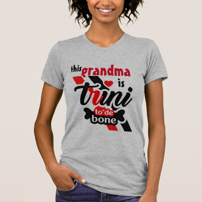 T-shirt Cette grand-mère est Trini à l'os (Devant)