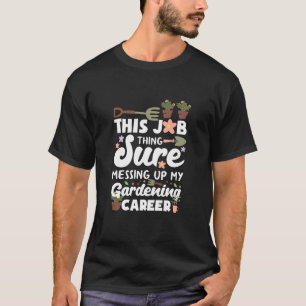 T-shirt Cette histoire de travail bousille vraiment ma car