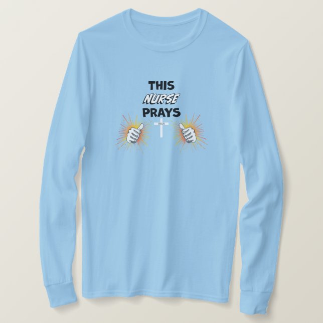 T-shirt Cette infirmière prie - Chrétien (Design devant)