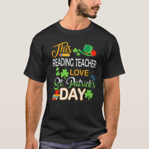 T-shirt Cette Lecture Enseignant Aimer St Patrick S Day Sh