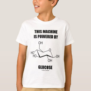 T-shirt Cette machine est actionnée par le glucose (la