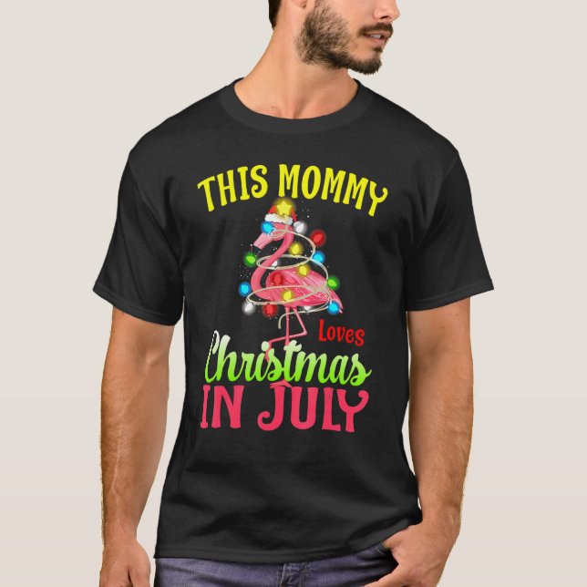 T-shirt Cette Maman Aime Noël En Flamant rose Juillet (Devant)