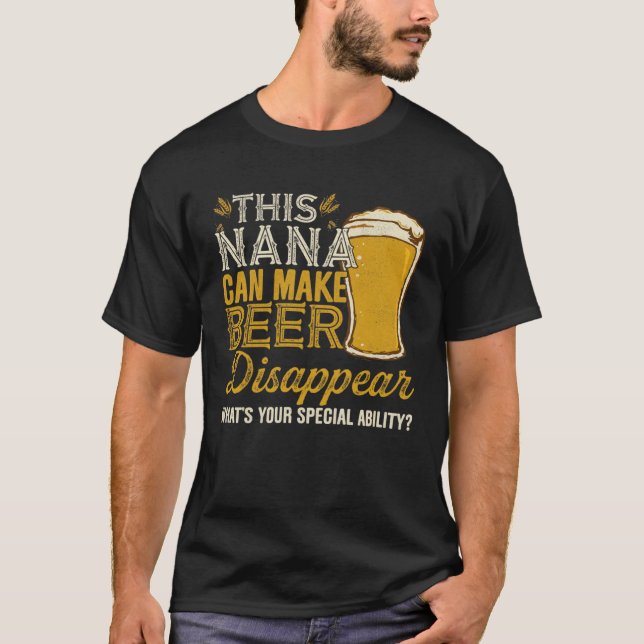 T-shirt Cette Nana Peut Faire Disparaître La Bière Idées D (Devant)