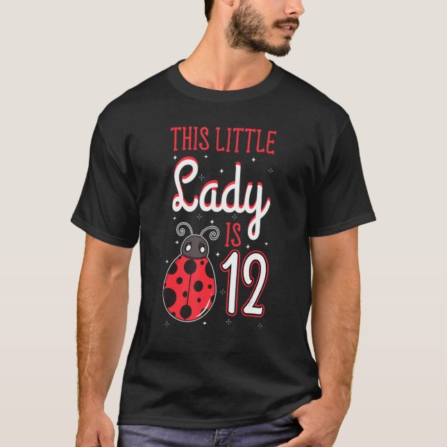 T-shirt Cette Petite Dame A 12 Anniversaire De Ladybug Lad (Devant)