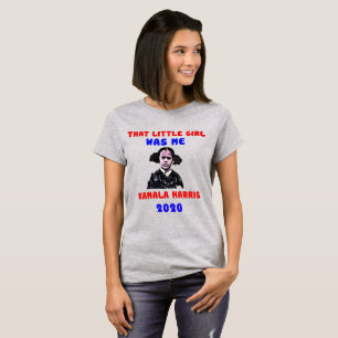 T-shirt Cette petite fille était moi Kamala Harris