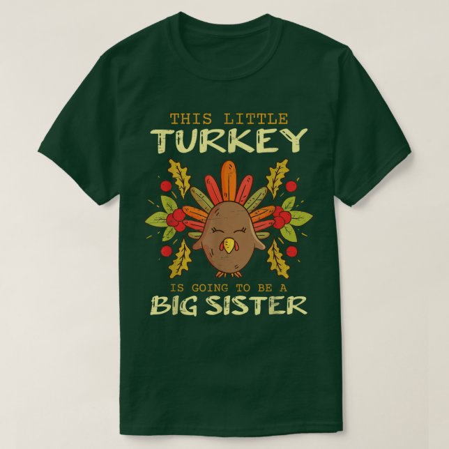 T-shirt Cette Petite Turquie Va Être Une Grande Soeur Que (Design devant)