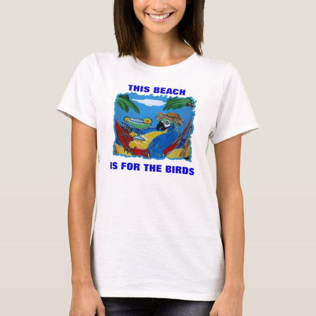 T-SHIRT CETTE PLAGE EST POUR LES OISEAUX (Devant)