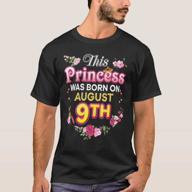 T-shirt Cette Princesse Est Née Le 9 Août 9 Joyeuse Naissa (Devant)
