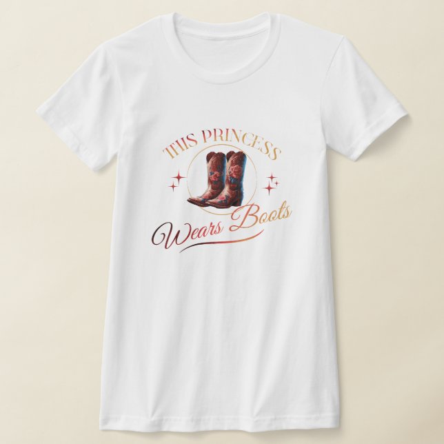 T-shirt Cette Princesse Porte Des Bottes Cowgirl (Poser)