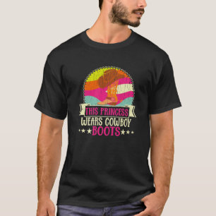 T-shirt Cette Princesse Porte Des Bottes De Cowboy Rodéo