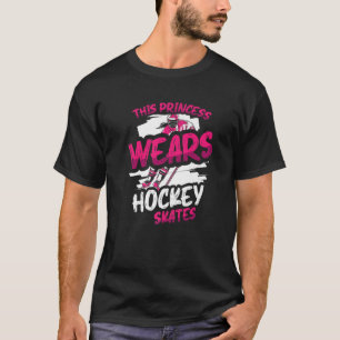 T-shirt Cette Princesse Porte Hockey Patins Ice Hockey Gir