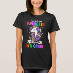 T-shirt Cette Princesse Va À La 6E Année Unicorne Magica