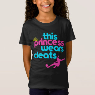 T-Shirt Cette princesse Wears Cleats - Golly filles