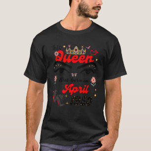 T-shirt Cette Reine est née en avril 1950 Anniversaire W