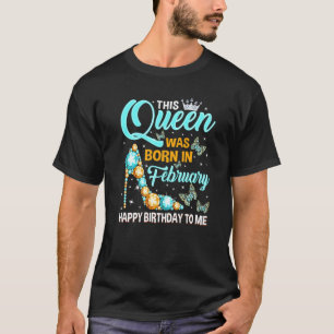 T-shirt Cette Reine Est Née En Février Anniversaire Diamon