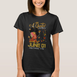 T-shirt Cette Reine Est Née En Juin 01 Joyeux Anniversaire