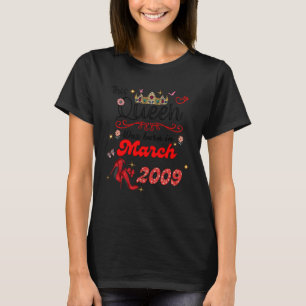 T-shirt Cette Reine est née en mars 2009 Mars anniversaire