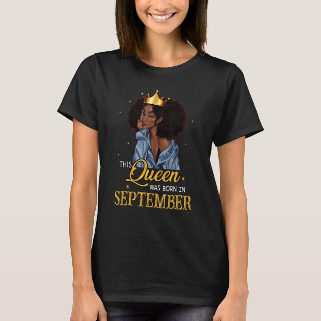 T-shirt Cette Reine Est Née En Septembre Anniversaire Noir (Devant)