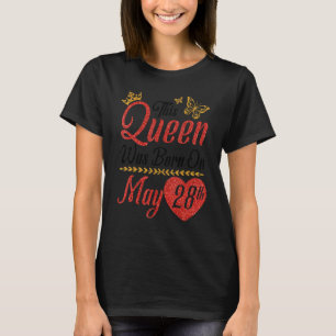 T-shirt Cette Reine Est Née Le 28 Mai Joyeux Anniversaire
