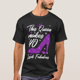 T-shirt Cette reine fait 40 look Fabuleux 40e anniversaire