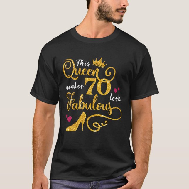T-shirt Cette Reine Fait 70 Sembler Fabuleux 70E Anniversa (Devant)