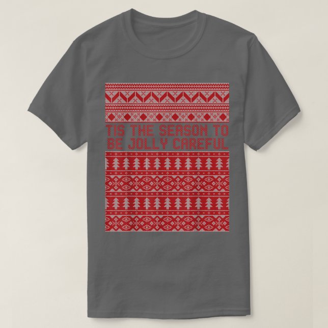 T-shirt Cette saison pour être joyeux attention 1526  (Design devant)