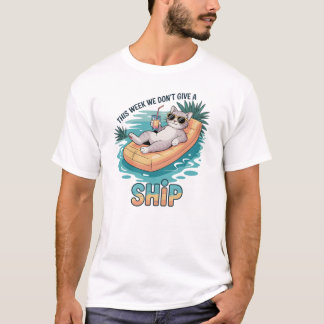 T-shirt Cette Semaine On Ne Donne Pas Un Chat de Navire Dr