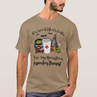 T-shirt Cette sorcière a besoin de café Respiratoryherapis