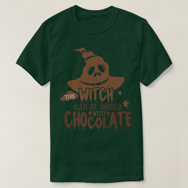 T-shirt Cette Sorcière Peut Être Bridée Avec Chocolat Funn (Design devant)