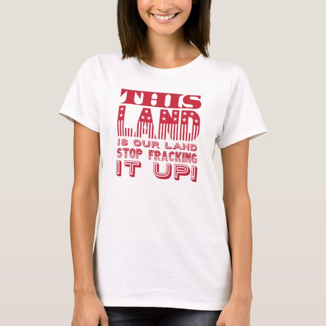 T-shirt "Cette Terre..." Imprimer l'indicateur Gras (Devant)