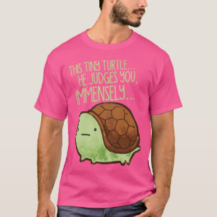 T-shirt Cette Tortue... Il vous juge