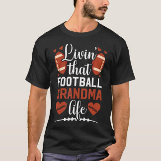 T-shirt Cette vie de grand-mère de football Life Joueur de