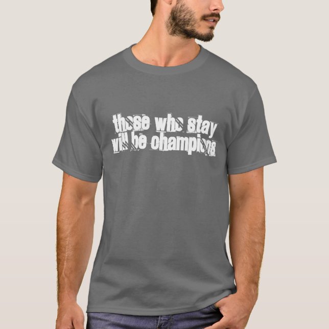 T-shirt Ceux que le séjour sera des champions (Devant)