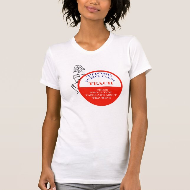 T-shirt Ceux qui peuvent enseigner 2 (Devant)