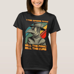 T-shirt Ceux Qui Vendent La Panique Vendent Le Masque Cure