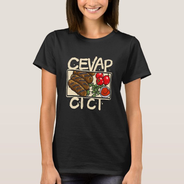 T-shirt Cevapcici Cevapi Food cevapcici Grill Balkan Food  (Devant)