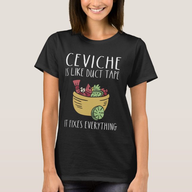 T-shirt Ceviche Fans Ceviche Peruano Ceviche Lover (Devant)