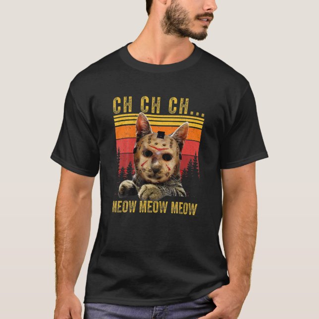 T-shirt Ch Ch Ch Ch Meow Meow Effrayant Costume Vendredi H (Devant)
