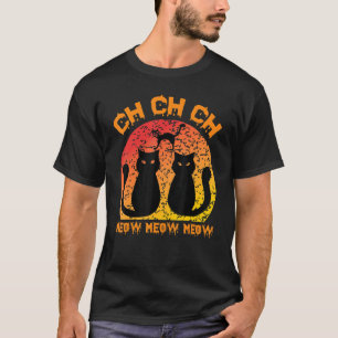 T-shirt Ch Ch Ch Ch Meow Meow Effrayant Costume Vendredi H