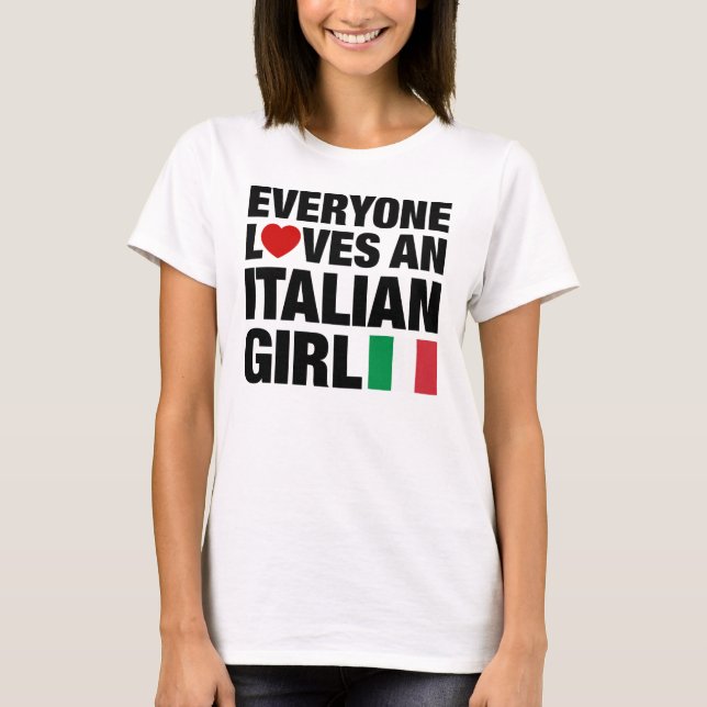 T-shirt Chacun aime une fille italienne (Devant)