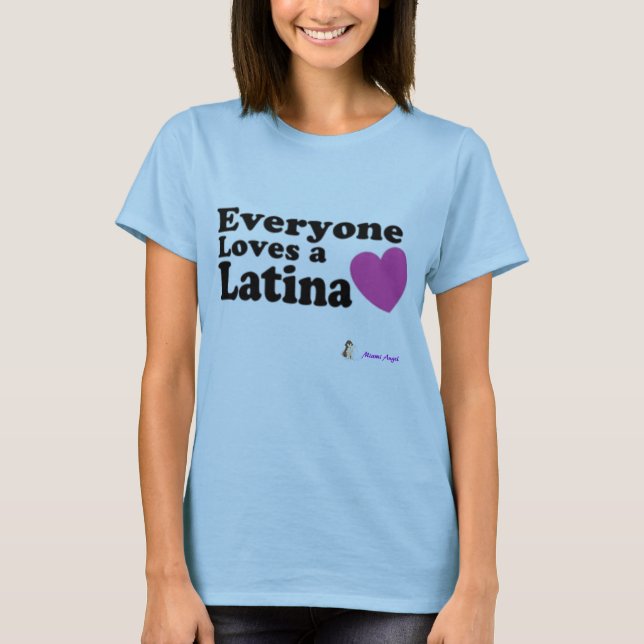 T-shirt Chacun aime une Latina (Devant)