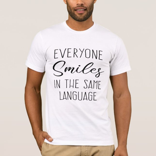 T-shirt Chacun sourit dans la même langue (Devant)