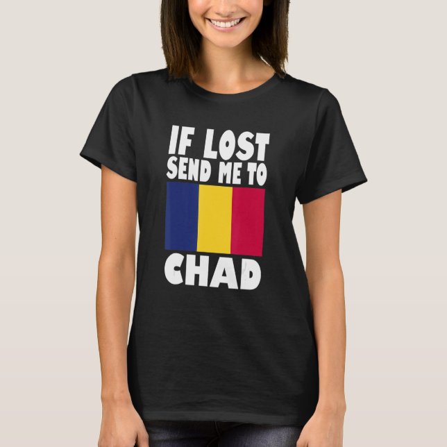 T-shirt Chad Drapeau Design Si perdu envoyez-moi au Tchad (Devant)