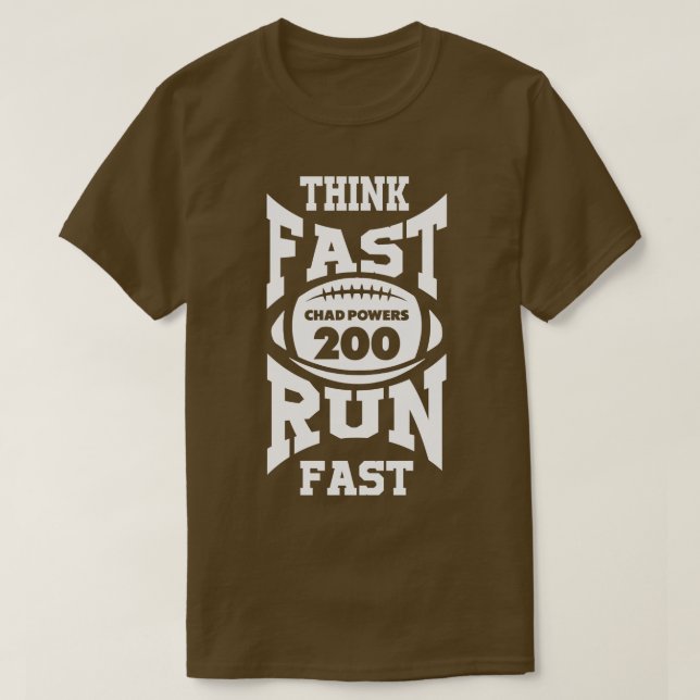 T-shirt Chad Powers Pensent Fast Run Texte Blanc (Design devant)