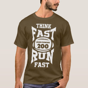 T-shirt Chad Powers Pensent Fast Run Texte Blanc