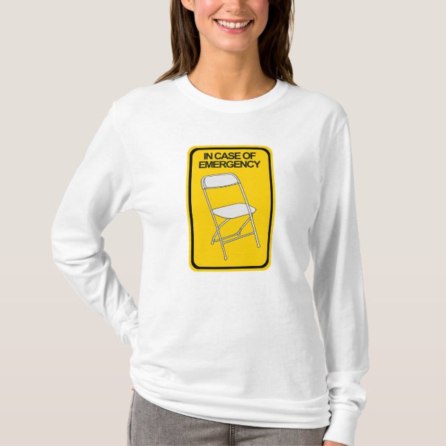 T-shirt Chaise Pliante En cas d'Urgence (Devant)